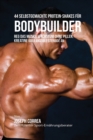 44 Selbstgemachte Protein-Shakes Fur Bodybuilder : Muskelwachstum Ohne Pillen, Kreatine Oder Anabole Steroide an - Book