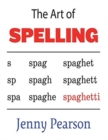 The Art of Spelling - Book
