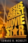 Jesus Christ, Movie Star - Book