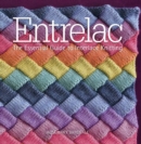 Entrelac : The Essential Guide to Interlace Knitting - Book