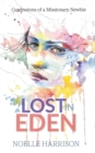 Lost in Eden : Confessions of a Missionary Newbie - Book