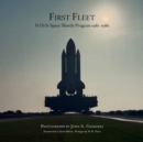 First Fleet : NASA's Space Shuttle Program 1981-1986 - Book