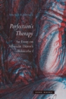 Perfection's Therapy : An Essay on Albrecht Durer's Melencolia I - Book