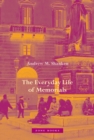 The Everyday Life of Memorials - Book