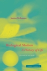 Biological Motion : A History of Life - Book