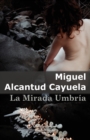 La Mirada Umbria - Book