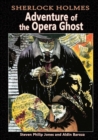 Sherlock Holmes : Adventure of the Opera Ghost - Book