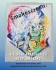 Smokescreen : A Jewish Approach to Stop Smoking - Book