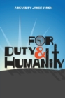 For Duty and Humanity - Book