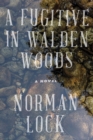 A Fugitive in Walden Woods - Book