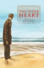 Restoring the Inner Heart : The Nous in Dostoevsky's Ridiculous Man - Book