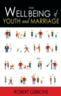 The Wellbeing of Youth and Marriage - Book