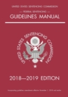 Federal Sentencing Guidelines Manual; 2018-2019 Edition - Book