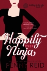 Happily Ever Ninja : A Married Romance - Book