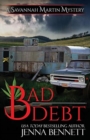 Bad Debt : A Savannah Martin Novel - Book