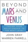 Beyond Mars and Venus : Relationship Skills for Today's Complex World - Book