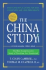 The China Study: Deluxe Revised and Expanded Edition : The Most Comprehensive Study of Nutrition Ever Conducted and Startling Implications for Diet, Weight Loss, and Long-Term Health - Book