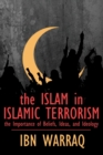 The Islam in Islamic Terrorism - Book