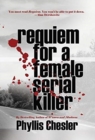 Requiem for a Female Serial Killer - Book