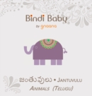 Bindi Baby Animals (Telugu) : A Beginner Language Book for Telugu Children - Book