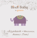Bindi Baby Animals (Tamil) : A Beginner Language Book for Tamil Children - Book