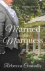 Married to the Marquess - Book