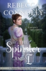 The Spinster and I - Book