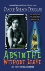 Absinthe Without Leave : A Midnight Louie Cafe Noir Mystery - Book