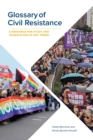 Glossary of Civil Resistance : A Resource for Study and Translation of Key Terms - Book
