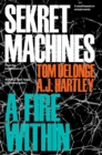 Sekret Machines Book 2: A Fire Within - Book