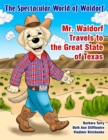 Mr. Waldorf Travels to the Great State of Texas - Book
