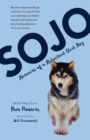 Sojo : Memoirs of a Reluctant Sled Dog - Book