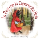 La Pug Con La Caperucita Roja - Book