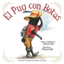El Pug Con Botas - Book
