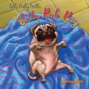 Little Baby Bella the Belly Rub Pug - Book