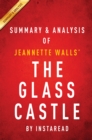 The Glass Castle: A Memoir by Jeannette Walls | Summary & Analysis - eBook