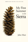 My First Summer in the Sierra - Book
