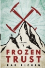 Frozen Trust : A Novel of Espionage and Romance - Book