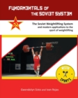 Fundamentals of the Soviet System : The Soviet Weightlifting System - Book