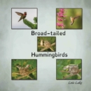 Broad-Tailed Hummingbirds - Book