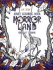 Adult Coloring Book : Horror Land Girls of Terror (Book 2) - Book