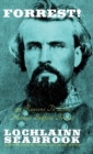 Forrest! : 99 Reasons To Love Nathan Bedford Forrest - Book