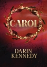 Carol : Being a Ghost Story of Christmas - Book