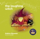 The Laughing Witch : Teaching Children About Sacred Space And Honoring Nature. - Book
