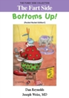 The Fart Side - Bottoms Up! Pocket Rocket Edition : The Funny Side Collection - Book