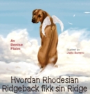 Hvordan Rhodesian Ridgeback fikk sin Ridge - Book