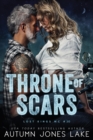 Throne of Scars (Lost Kings MC #20) - Book