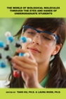 The World of Biological Molecules Through the Eyes and Hands of Undergraduate Students - eBook