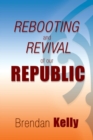 Rebooting and Revival of Our Republic - Book