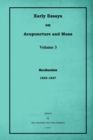 Early Essays on Acupuncture and Moxa - 3. Moxibustion - Book